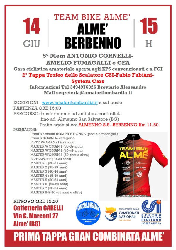 Alme' (BG) 14 Giugno 2025 "2° Tappa Trofeo dello Scalatore CSI-Mem Fabiani-System Cars"-"1 Prova Gran Combinata di Almè"