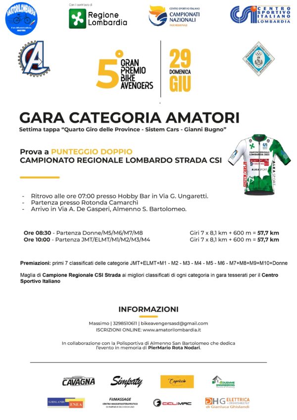 CAMPIONATO LOMBARDO STRADA CSI Almenno SB (BG) 29 Giugno 2025 ULTIMA Tappa Giro delle Provincie PUNTEGGIO DOPPIO