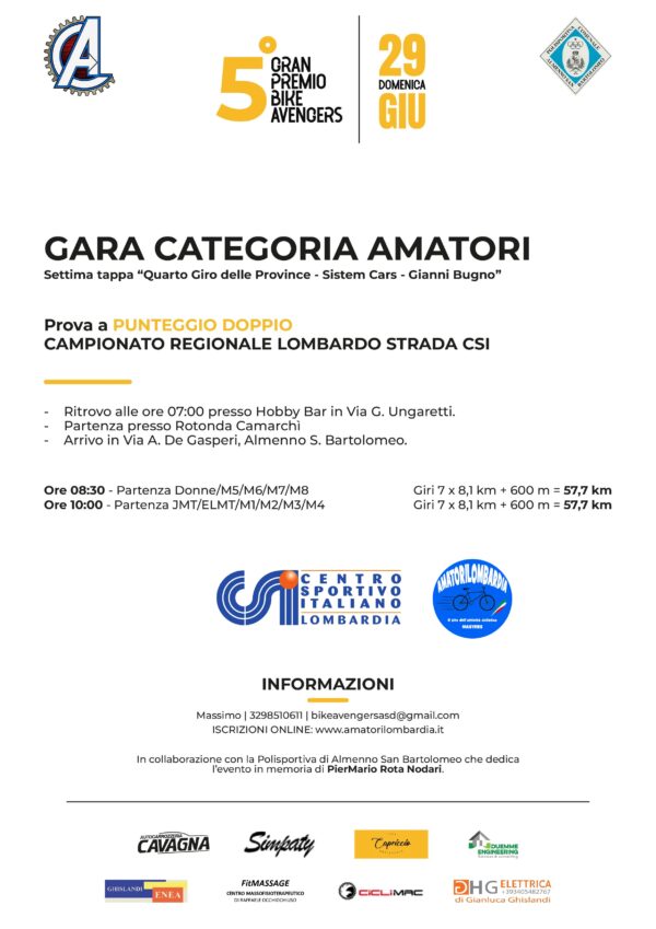 CAMPIONATO LOMBARDO STRADA CSI Almenno SB (BG) 29 Giugno 2025 ULTIMA Tappa Giro delle Provincie PUNTEGGIO DOPPIO