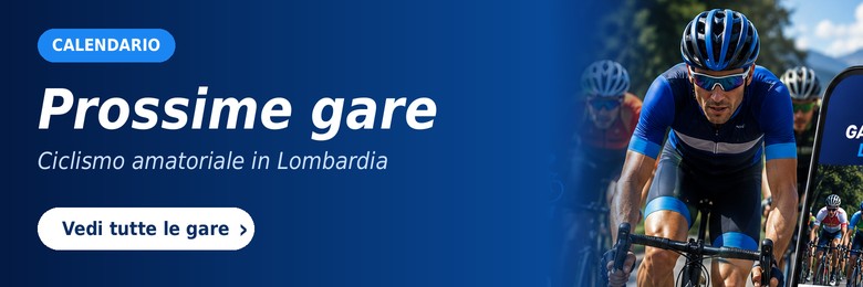 Prossime gare di ciclismo amatoriale in Lombardia